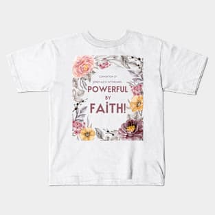 POWERFUL BY FAITH Kids T-Shirt